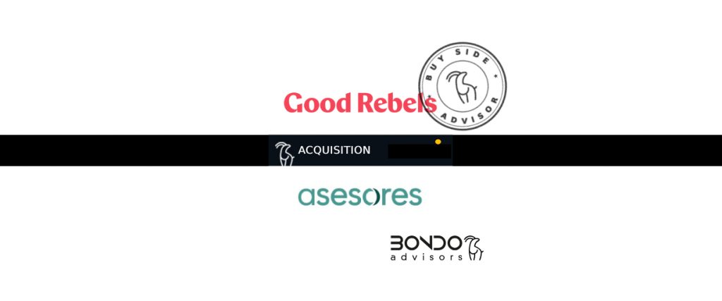 Bondo Advisors asesora a Good Rebels en la adquisición de Asesores