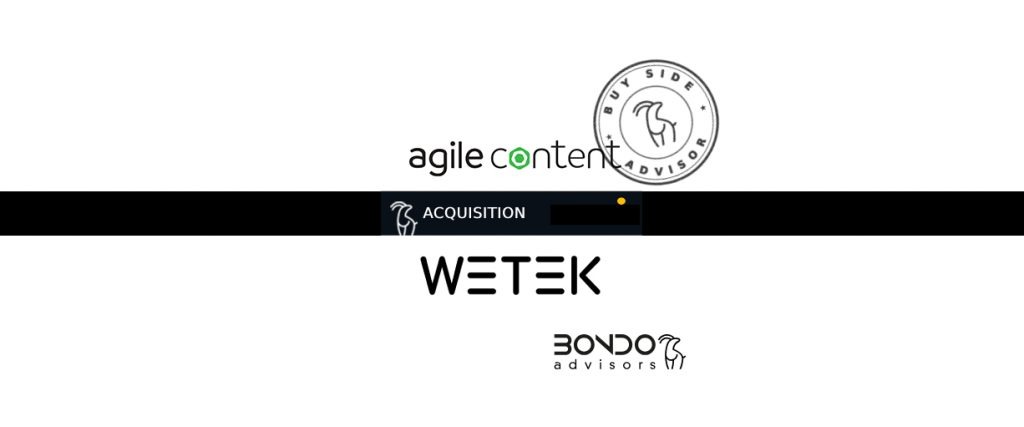 Bondo Advisors asesora a Agile Content en la adquisición de WeTek